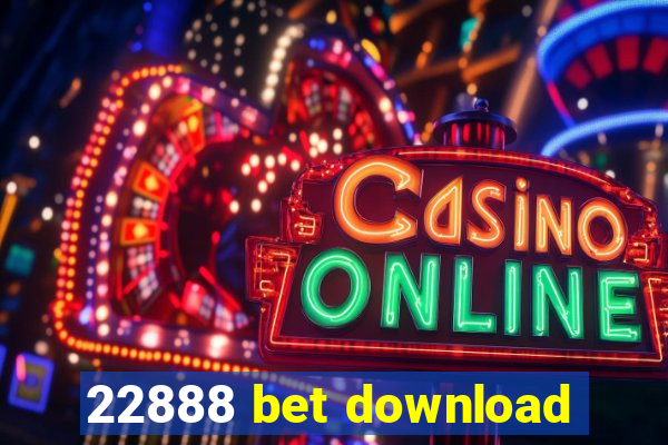 22888 bet download